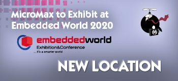 MicroMax to Exhibit at Embedded World 2020 in Germany. New location