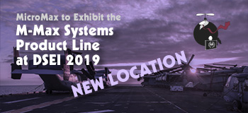 MicroMax at DSEI 2019. New Location